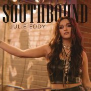 Julie Eddy - Southbound (2023) [Hi-Res]