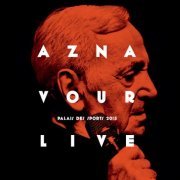 Charles Aznavour - Aznavour Live - Palais des Sports 2015 (2015) FLAC