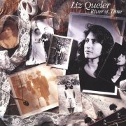 Liz Queler - River Of Time (1994)
