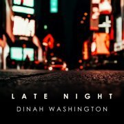 Dinah Washington - Late Night Dinah Washington (2024)