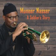 Muneer Nasser - A Soldier's Story (2019)