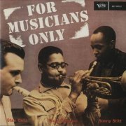 Dizzy Gillespie, Stan Getz, Sonny Stitt - For Musicians Only (1956) Flac