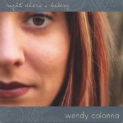Wendy Colonna - Right Where I Belong (2005)