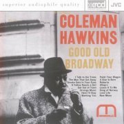 Coleman Hawkins - Good Old Broadway (1962)