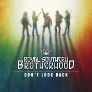 Royal Southern Brotherhood - Don't Look Back (2015) [Hi-Res]