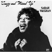 Sarah Vaughan - Crazy and Mixed Up (1982)[24bit- 96Khz]