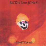 Rickie Lee Jones - Ghostyhead (Remastered) (2022) [Hi-Res]