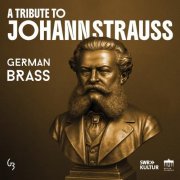 German Brass - Strauss: A Tribute to Johann Strauss on Brass (2025) [Hi-Res]