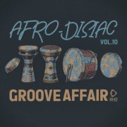VA - Afrodisiac Groove Affair, Vol. 10 (2026)