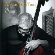 Francis Posé Trio - María (2016)