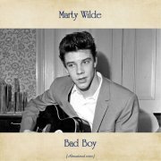 Marty Wilde - Bad Boy (Remastered 2020) (2020)