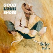 The Lost Notes - Good Luck Shoes (2024)