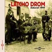 Latcho Drom - Deborah (1999)