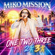 Miko Mission - One Two Three (2026)