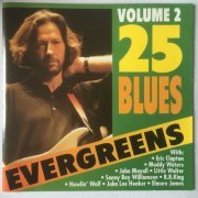 VA - 25 Blues Evergreens Volume 2 (1991)