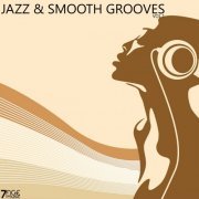 VA - Jazz & Smooth Grooves, Vol 1 (2022)