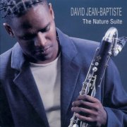 David Jean-Baptiste - The Nature Suite (2006)