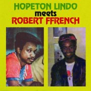 Hopeton Lindo & Robert Ffrench - Hopeton Lindo Meets Robert Ffrench (2025) Hi Res