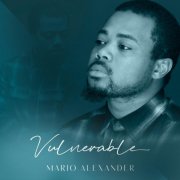 Mario Alexander - Vulnerable (2024) Hi Res