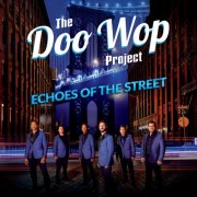 The Doo Wop Project - Echoes of the Street (2025) Hi Res