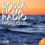 Luciano Salvemini & Francesco Digilio - Bossa Nova Radio, Vol. 1 (Night Club) (2014)