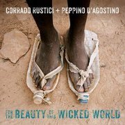 Corrado Rustici & Peppino D'Agostino - For the Beauty of this Wicked World (2019) Hi Res