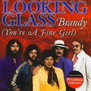 Looking Glass - Brandy (You're a Fine Girl) (Reissue) (1973/1998)