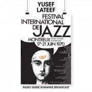 Yusef Lateef - Festival International De Jazz (Live, Montreux 1970) (2021)