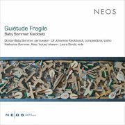 Baby Sommer Kiecktett - Quiétude fragile (2022) Hi-Res