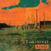 Tamikrest - Kidal (2017) [Hi-Res]