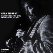 Mark Murphy - Memories of You: Remembering Joe Williams (2003) FLAC