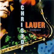 Christof Lauer - Evidence (1995)