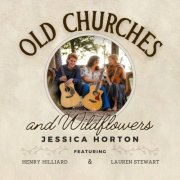 Jessica Horton - Old Churches and Wildflowers (2025)