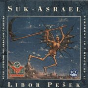 Royal Liverpool Philharmonic Orchestra, Libor Pešek - Suk: Asrael Symphony (1991) CD-Rip