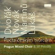 Prague Mixed Choir - Tribute to the Czech Masters (2021)