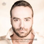 Jesus Rodolfo - Transfixing Metamorphosis (2018) [Hi-Res]