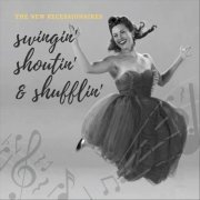 The New Recessionaires - Swingin' Shoutin' and Shufflin' (2019)