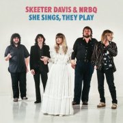 Skeeter Davis & NRBQ - She Sings, They Play (Deluxe Edition) (2024) [Hi-Res]