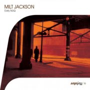 Milt Jackson - Saga Jazz: Early MJQ (2003)