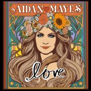 Aidan Mayes - Love (2025) [Hi-Res]