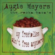 Augie Meyers - My Freeholies Ain't Free Anymore (2006)
