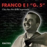 Franco e i G. 5 - Cha cha cha della segretaria (Remastered) (2023)