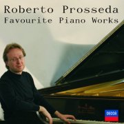 Roberto Prosseda - Favourite Piano Works (2008)