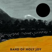 Band of Holy Joy - Dreams Take Flight (2021)