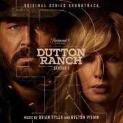 Brian Tyler & Breton Vivian - Dutton Ranch (Original Television Soundtrack) Season 1 (2026) [Hi-Res]