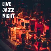 VA - Live Jazz Night (2022)