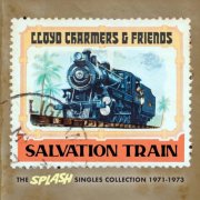 Lloyd Charmers & Friends - Salvation Train (The Splash Singles Collection 1971-1973) (2024)