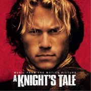 VA - A Knight's Tale - Music From The Motion Picture (2001)