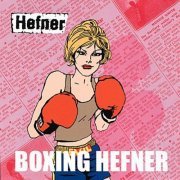 Hefner - Boxing Hefner (2000)