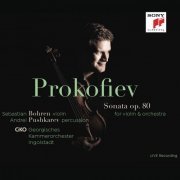 Sebastian Bohren & Georgian Chamber Orchestra - Prokofiev: Sonata for Violin, Percussion and String Orchestra (Live) (2019) [Hi-Res]